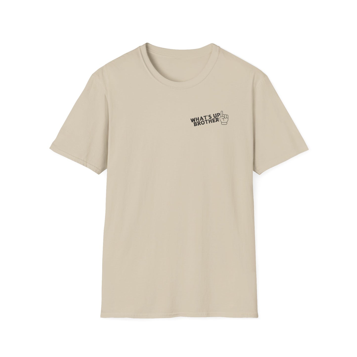 What's Up Brother Unisex Softstyle T-Shirt