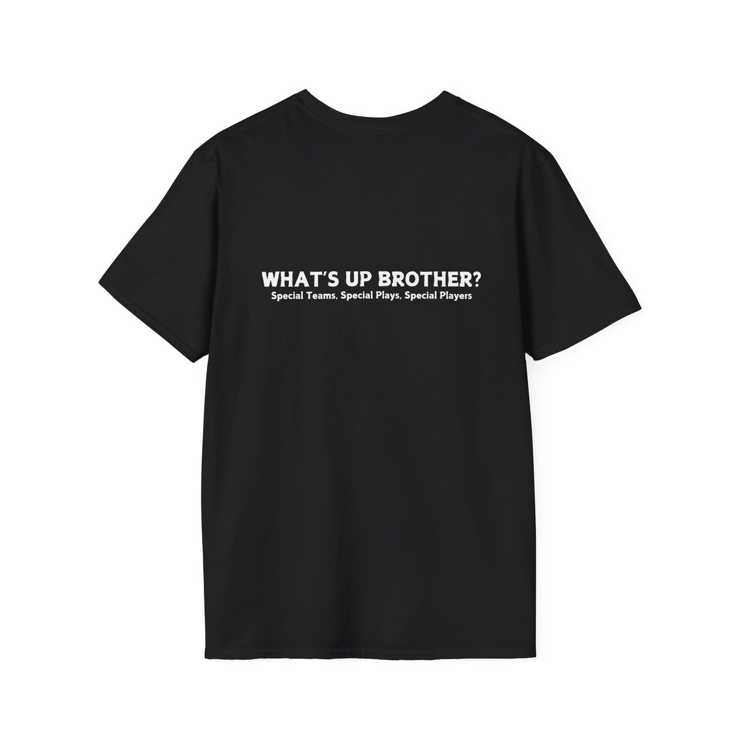 What's Up Brother Unisex Softstyle T-Shirt