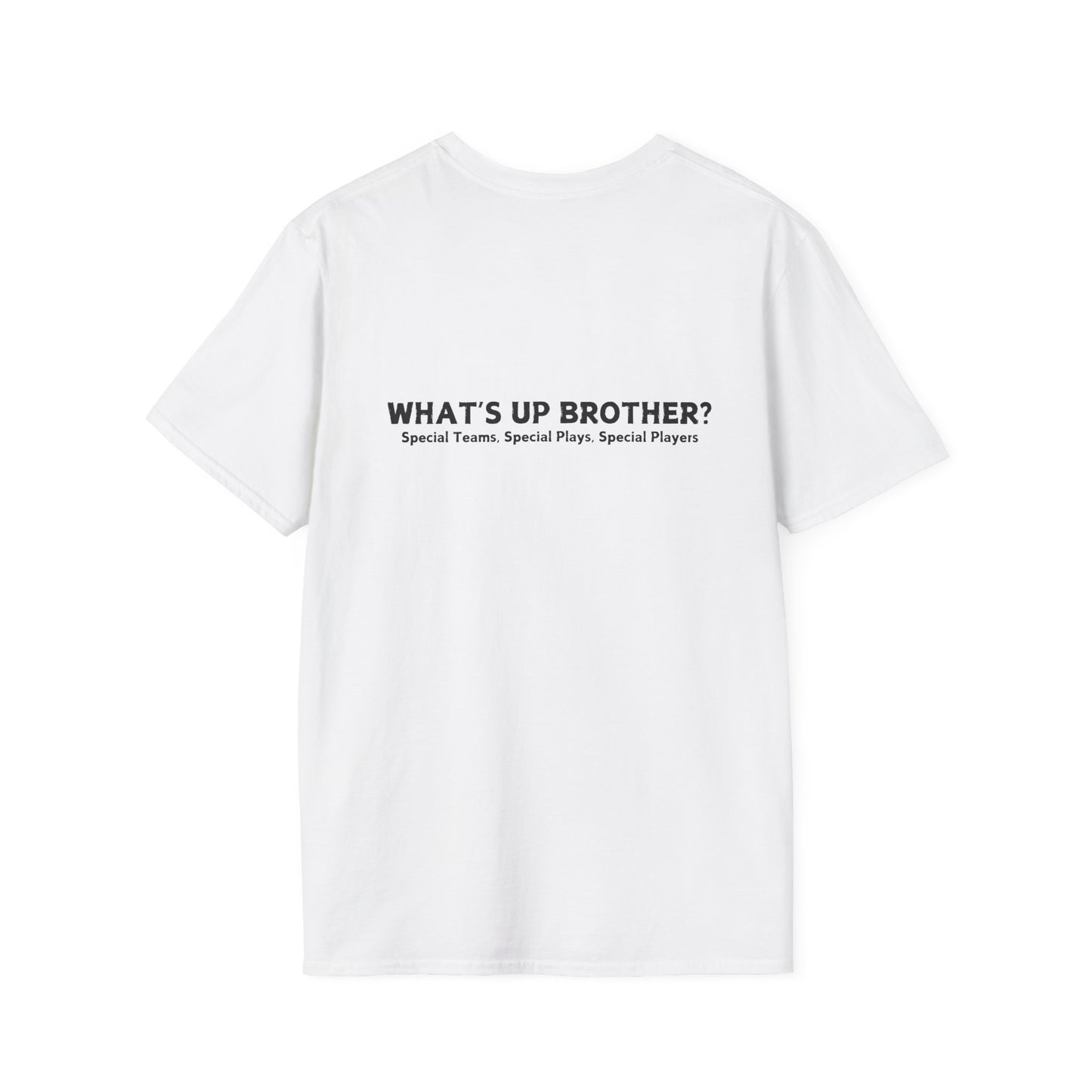 What's Up Brother Unisex Softstyle T-Shirt