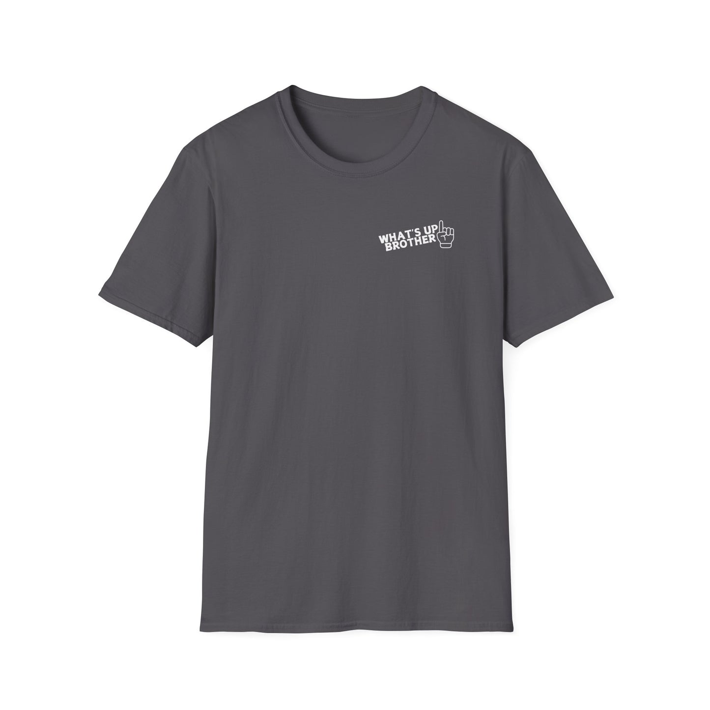 What's Up Brother Unisex Softstyle T-Shirt