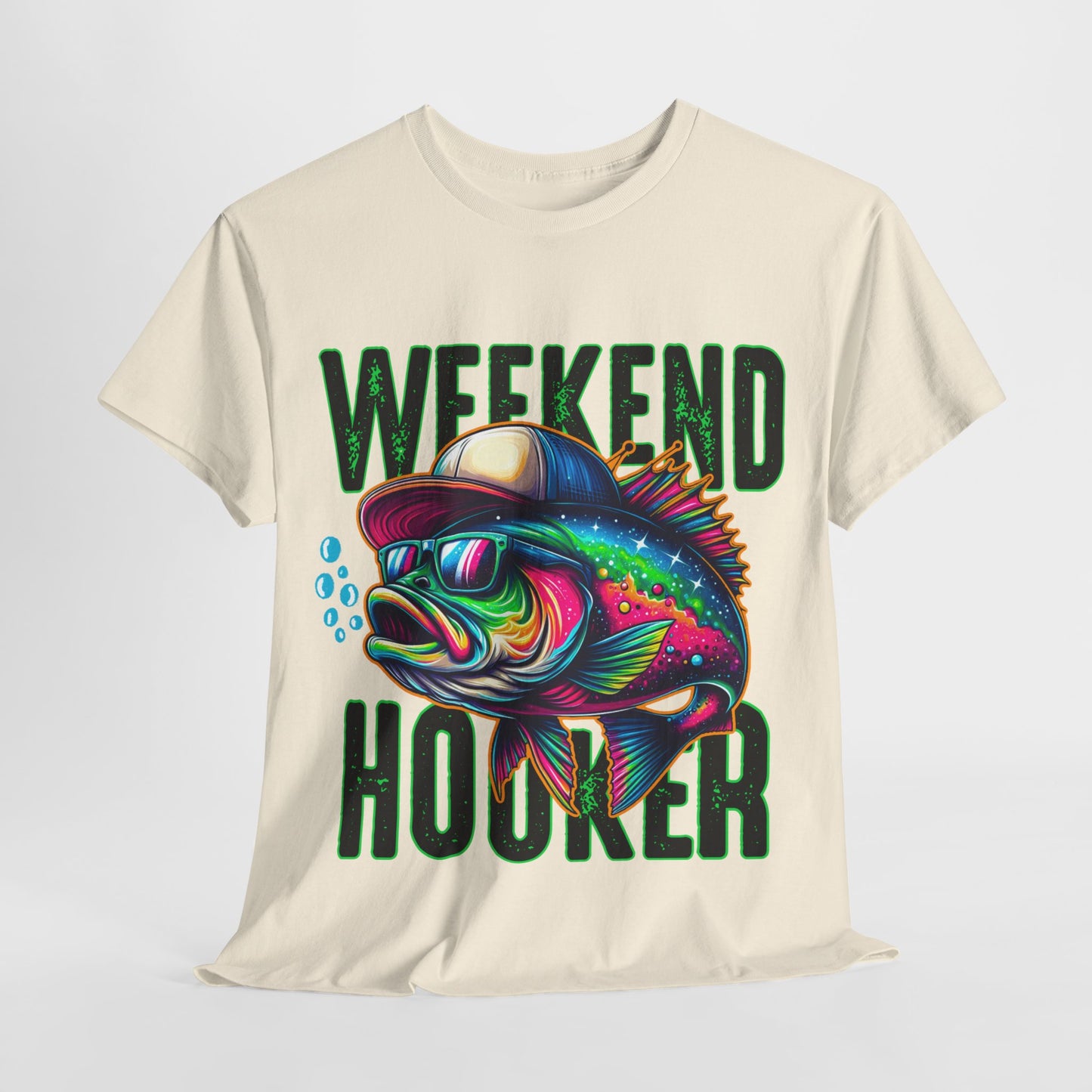Weekend Hooker Fishing Tshirt