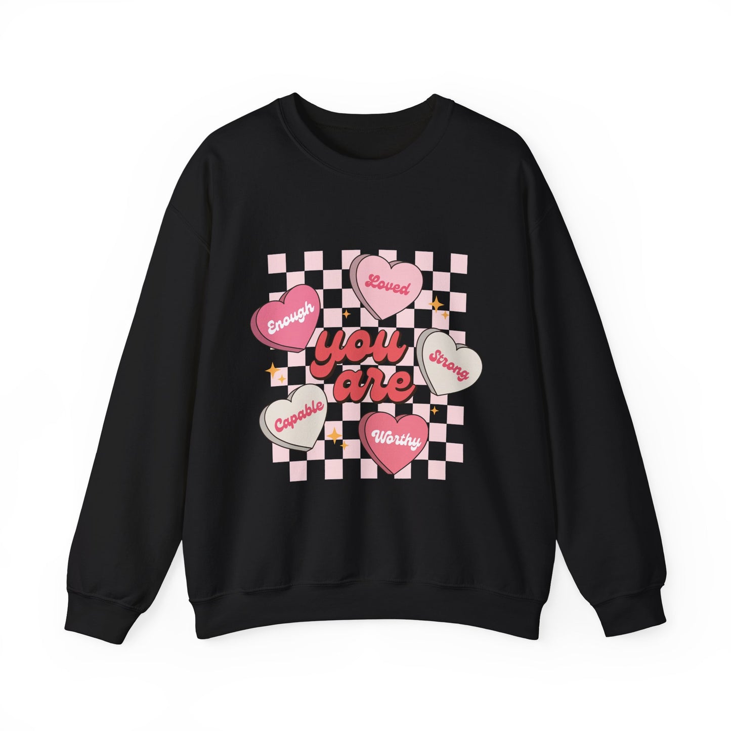 You are Valentines Day Sweatshirt, Valentine Shirts for women and girls, Valentines Day Gifts for Mom