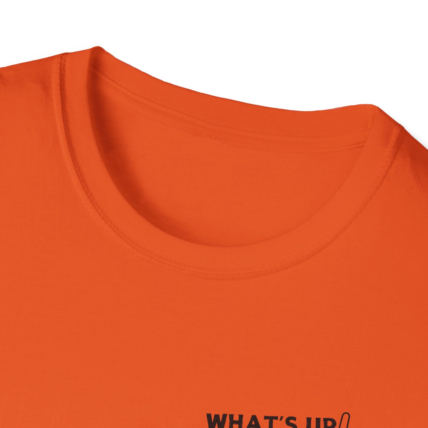 What's Up Brother Unisex Softstyle T-Shirt