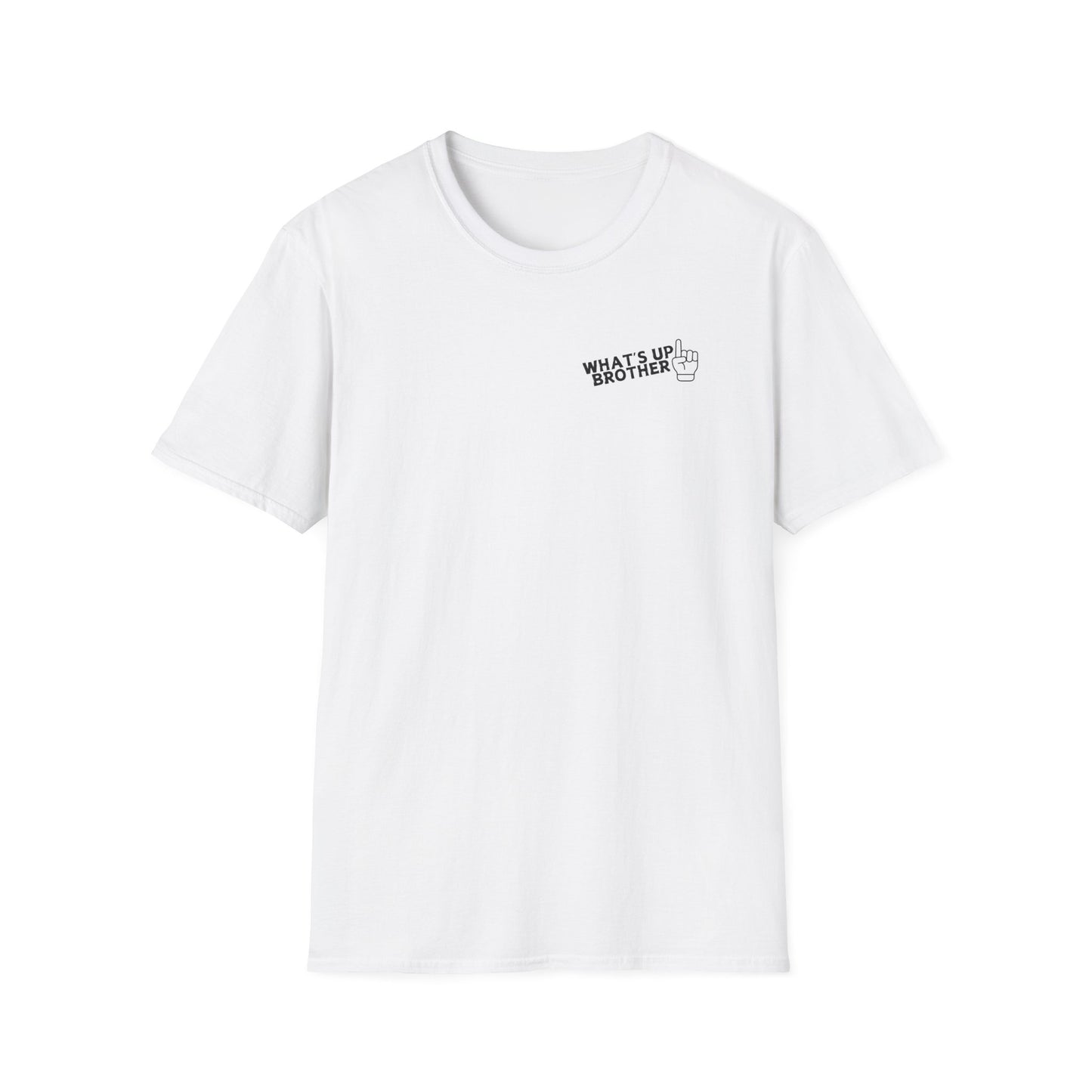 What's Up Brother Unisex Softstyle T-Shirt
