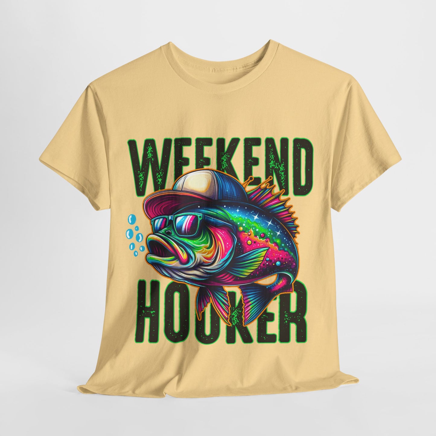 Weekend Hooker Fishing Tshirt
