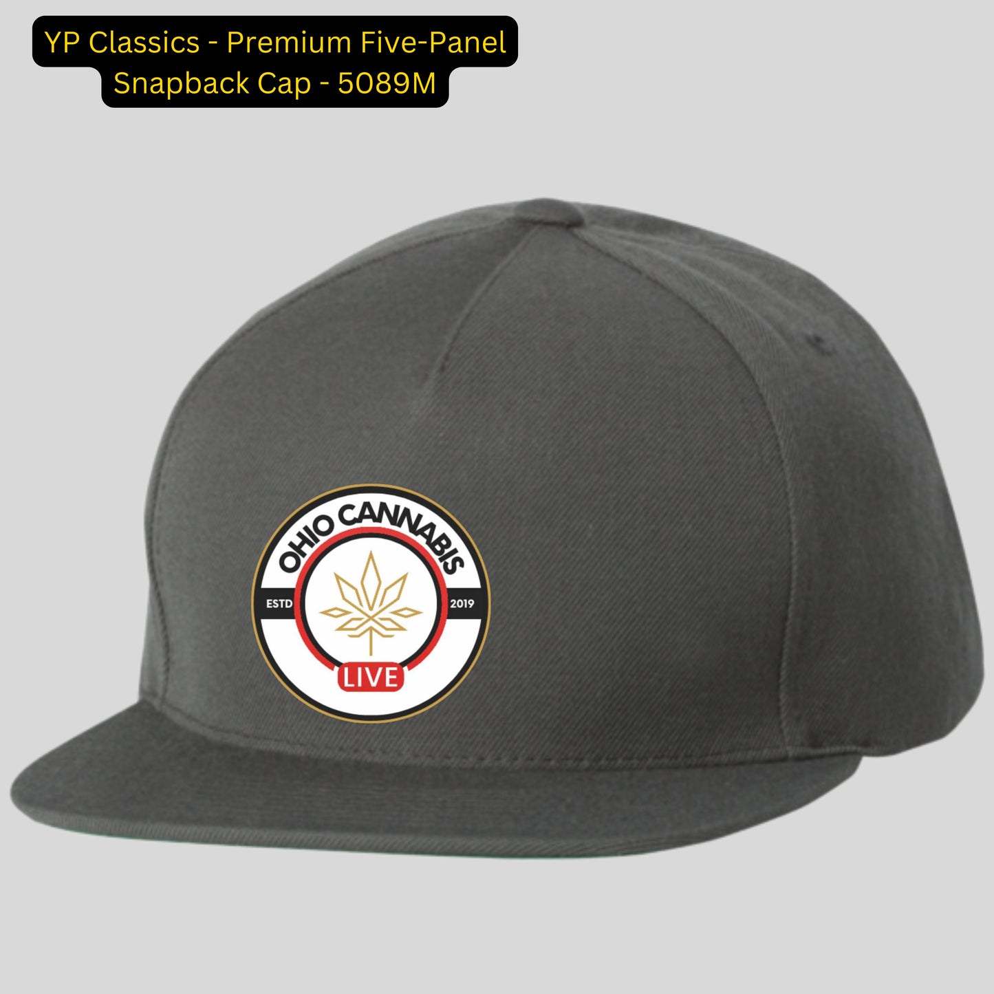 Ohio Cannabis LIVE YP Classic 5089M 5 Panel Hat DTF Logo