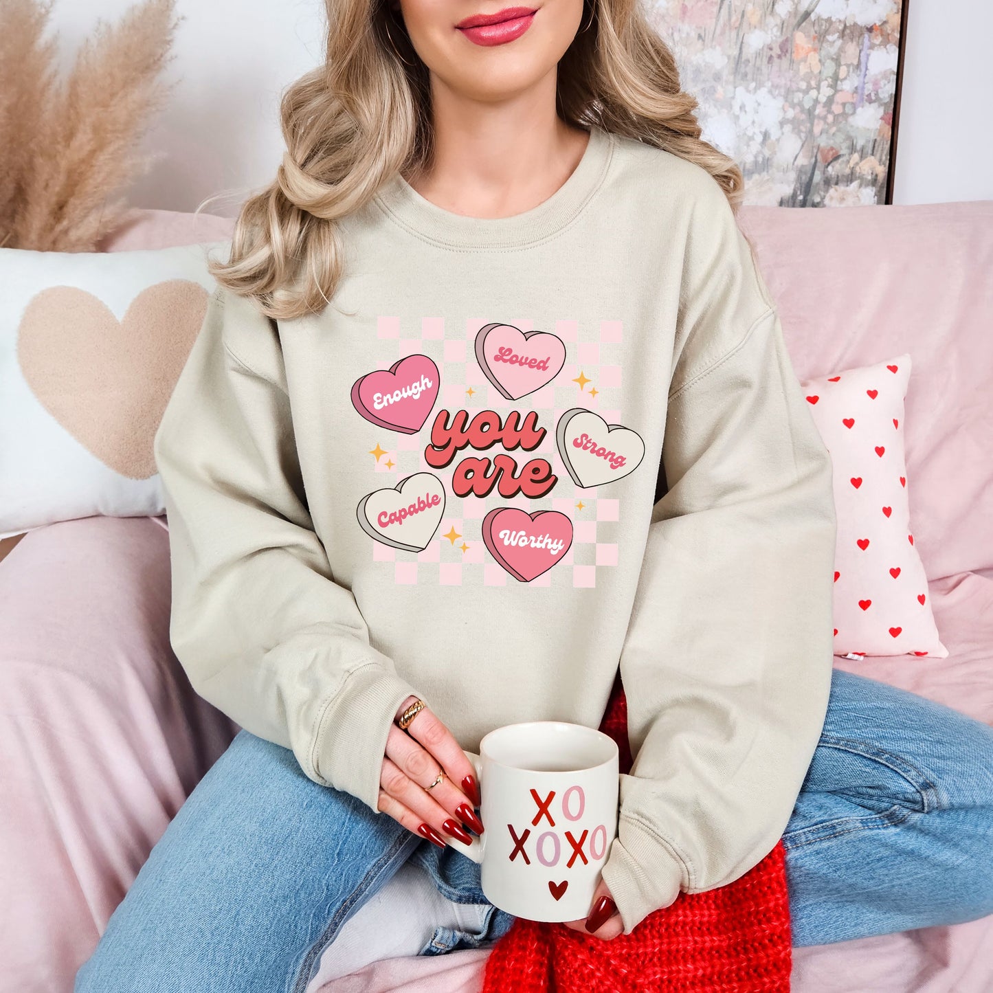 You are Valentines Day Sweatshirt, Valentine Shirts for women and girls, Valentines Day Gifts for Mom