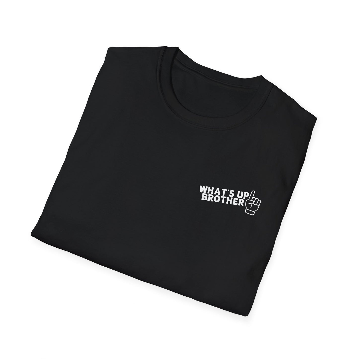 What's Up Brother Unisex Softstyle T-Shirt