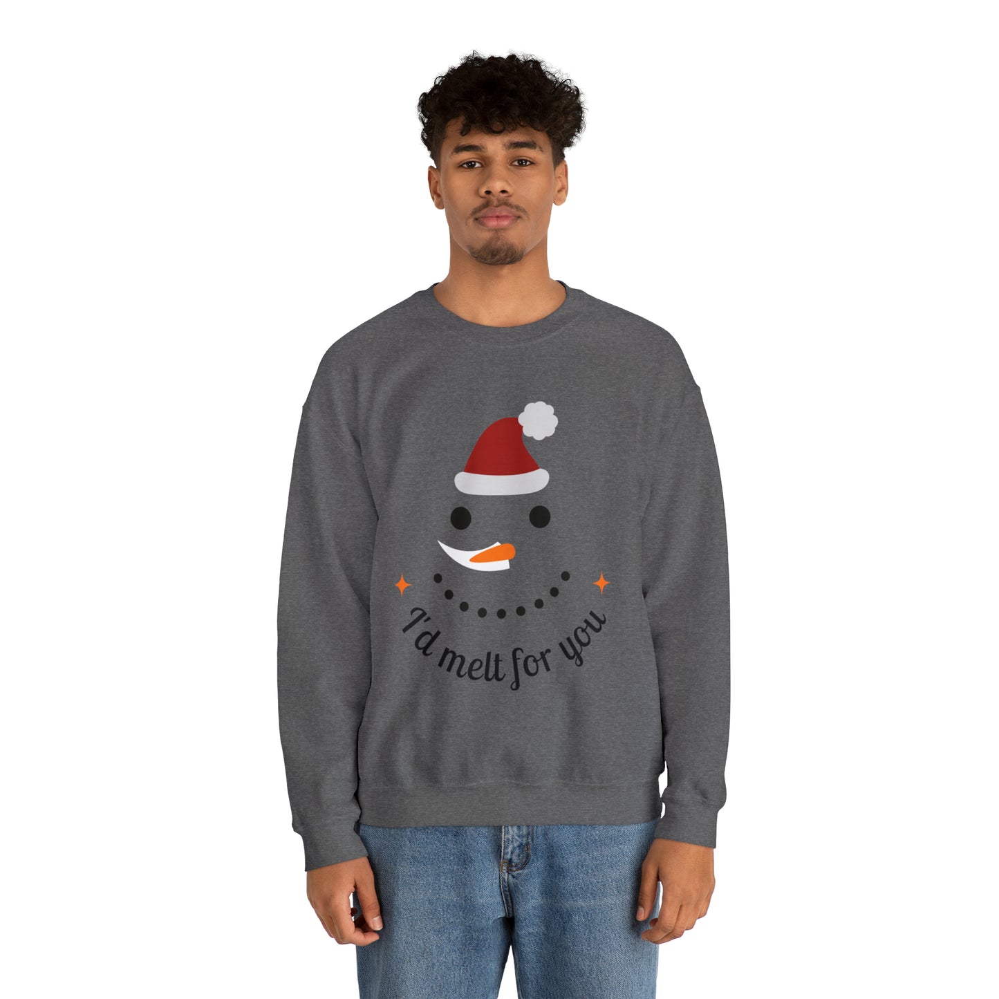 I'd melt for you Merry Christmas Crewneck Sweatshirt