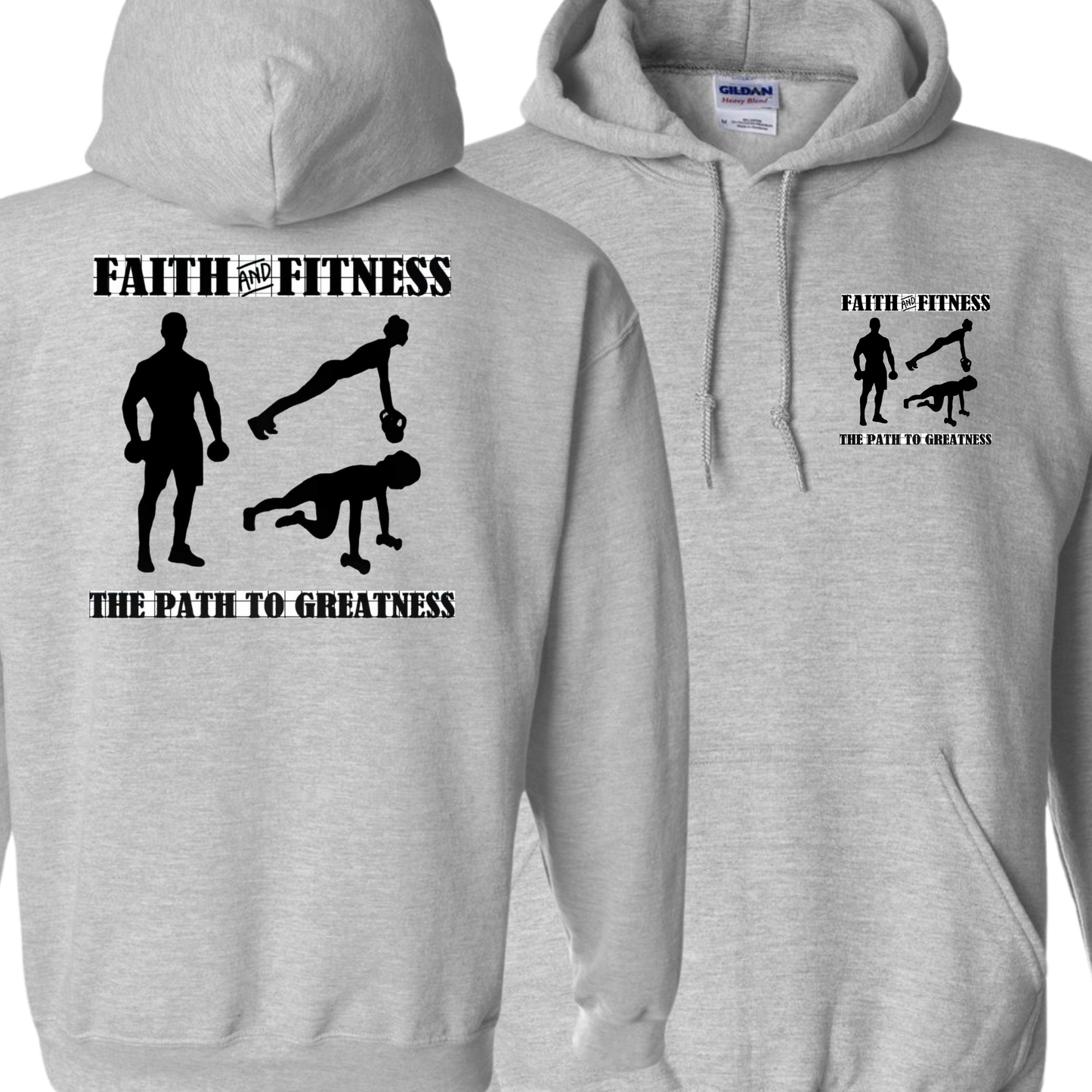 Faith and Fitness Gildan 18500 Hoodie