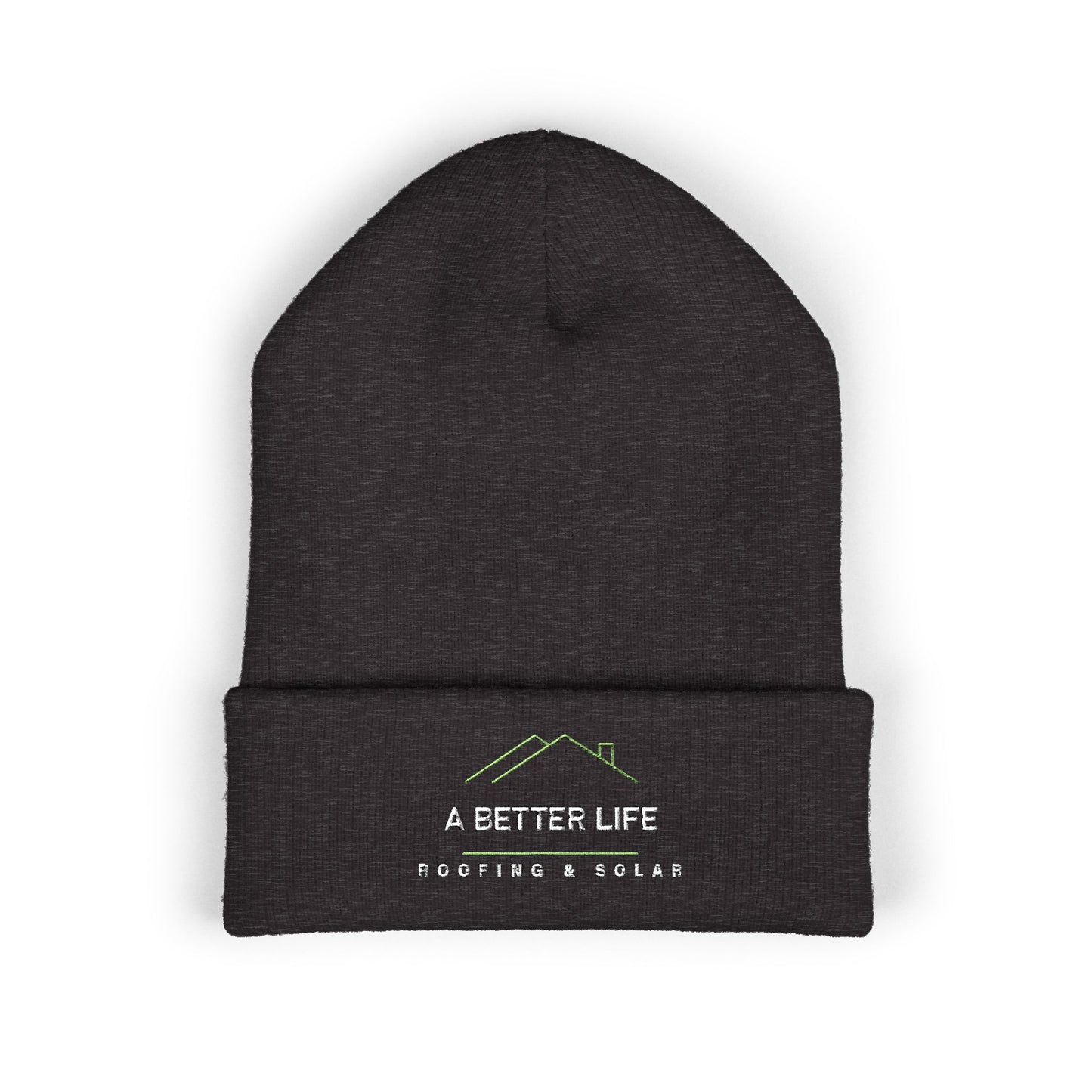 A Better Life Roofing & Solar Embroidered Classic Cuffed Beanie - Cozy Winter Hat, Perfect Gift, Casual Style, Outdoor Essential, Personalized Fashion