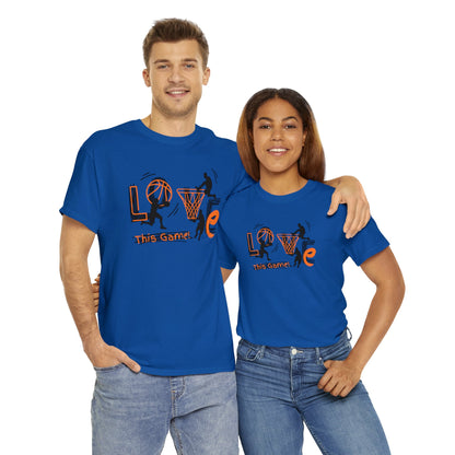 Love This Game Basketball Unisex Heavy Cotton Tee