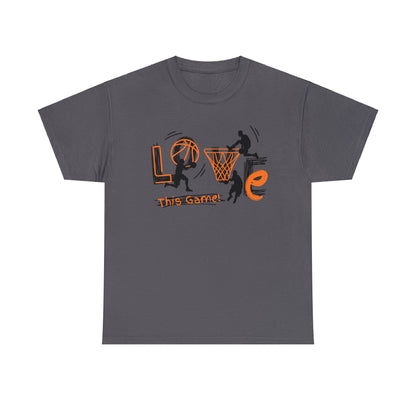 Love This Game Basketball Unisex Heavy Cotton Tee