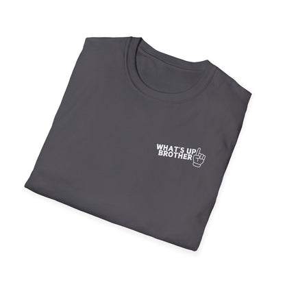 What's Up Brother Unisex Softstyle T-Shirt
