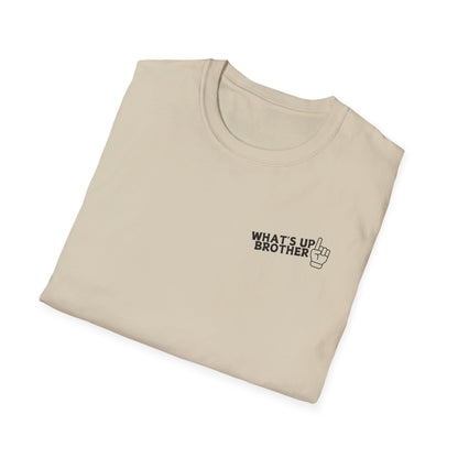What's Up Brother Unisex Softstyle T-Shirt