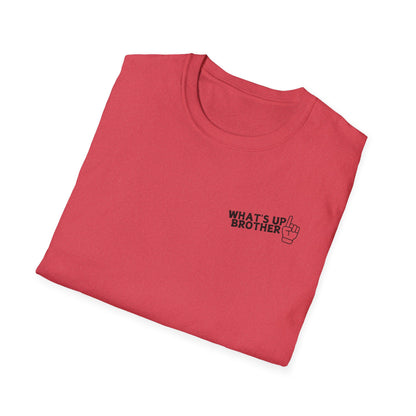 What's Up Brother Unisex Softstyle T-Shirt