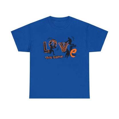 Love This Game Basketball Unisex Heavy Cotton Tee