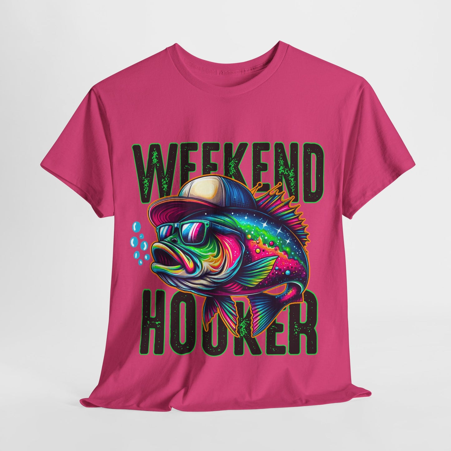 Weekend Hooker Fishing Tshirt