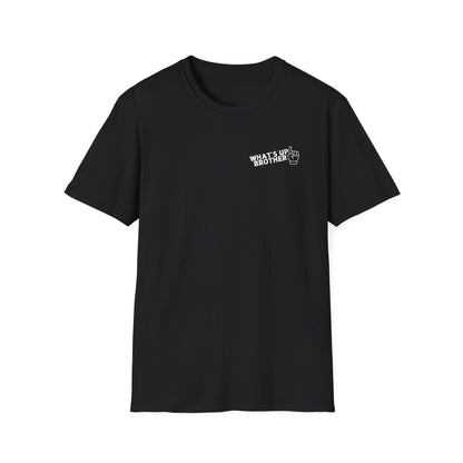 What's Up Brother Unisex Softstyle T-Shirt