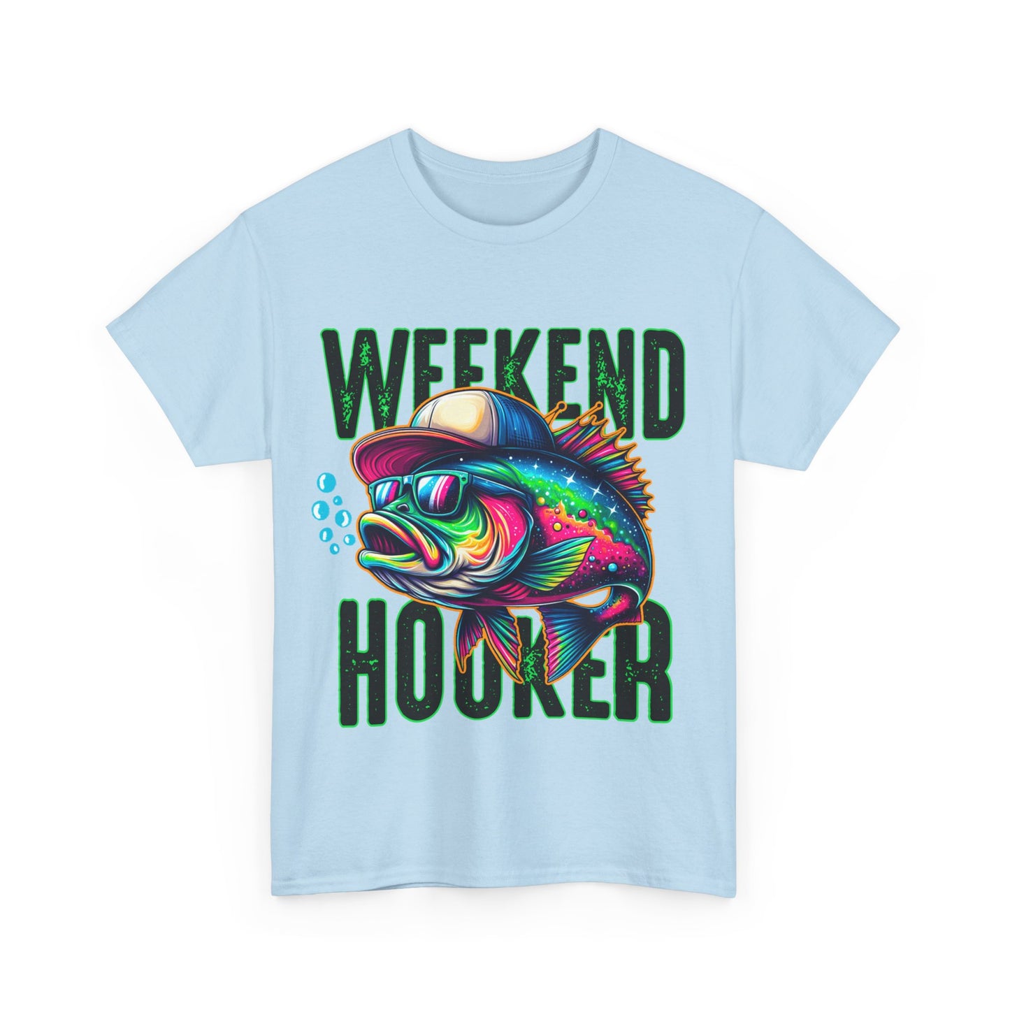 Weekend Hooker Fishing Tshirt