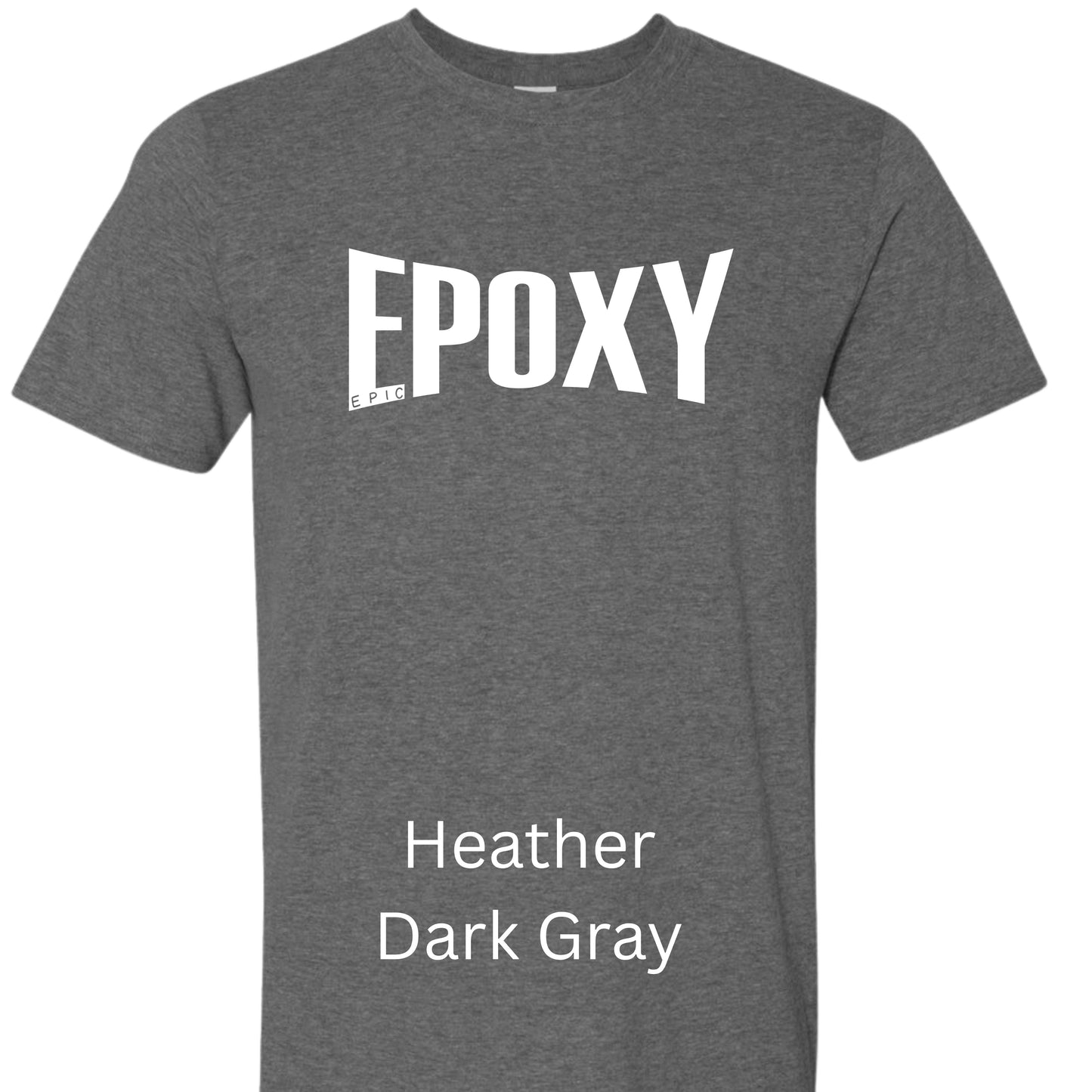 EPIC Epoxy 64000 Gildan T-Shirt