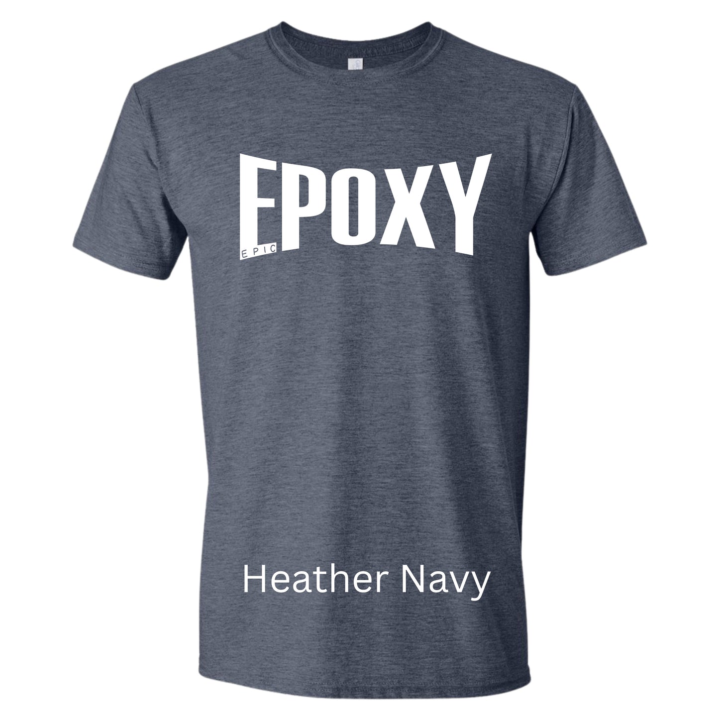 EPIC Epoxy 64000 Gildan T-Shirt