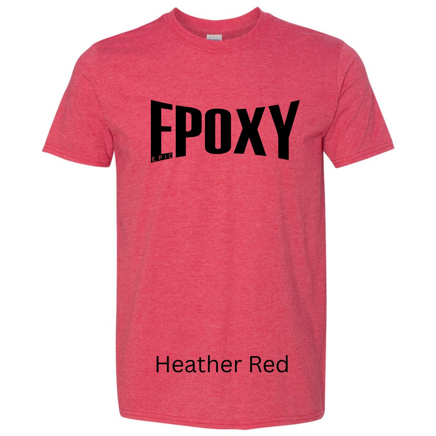 EPIC Epoxy 64000 Gildan T-Shirt