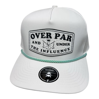 Over Par and Under the Influence Performance Golf hat with Rope